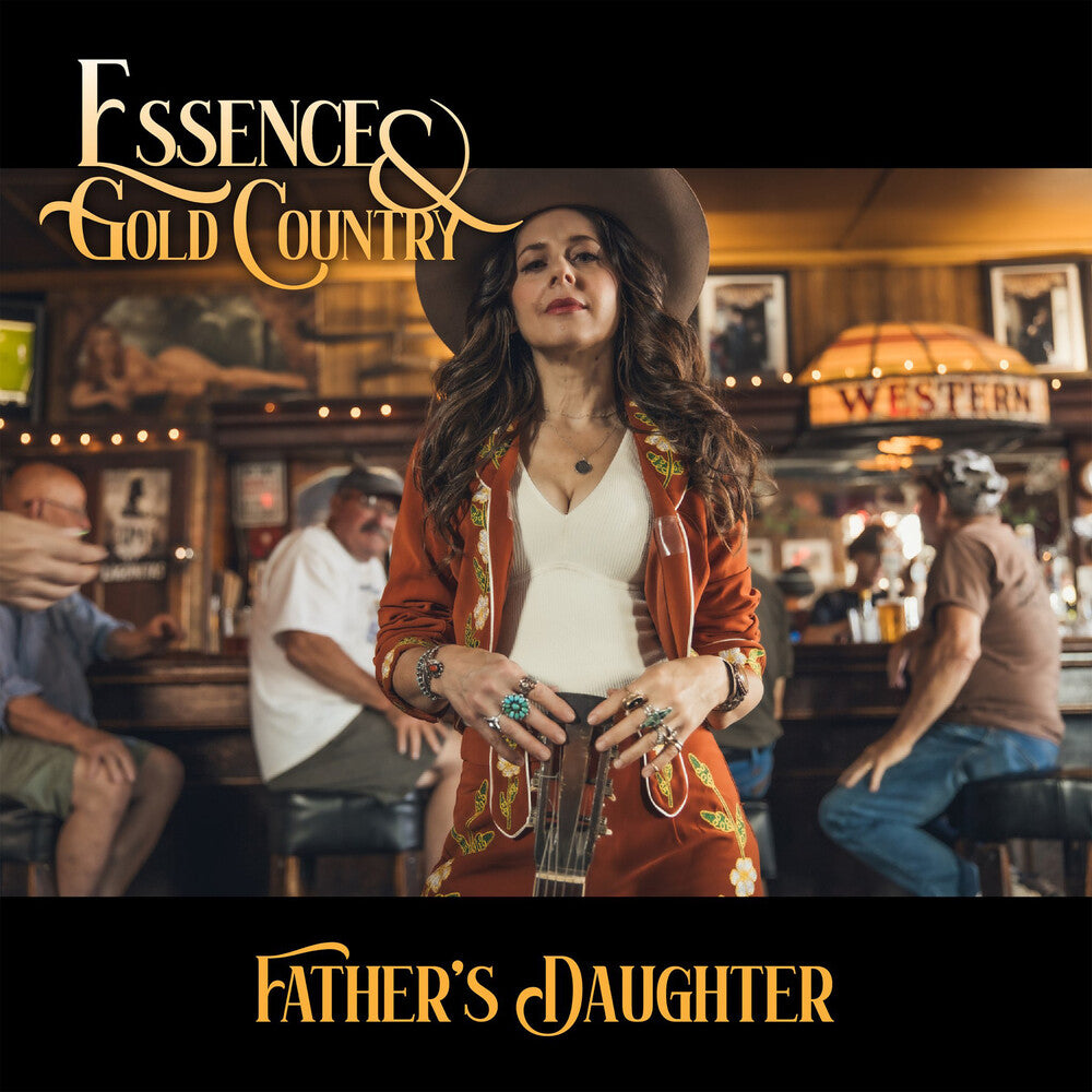 Essence & Gold Country * Father's Daughter [New CD]
