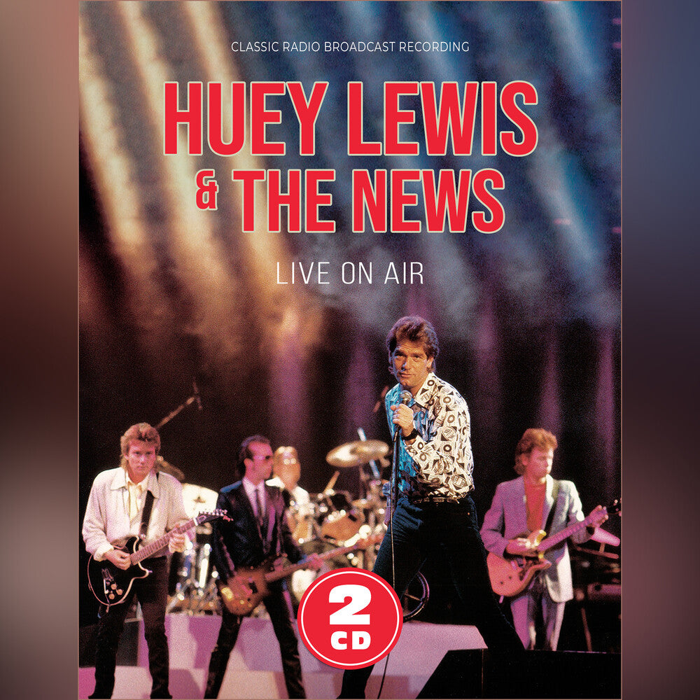 Huey Lewis  & The News * Live On Air 1984 / 1992 [Limited Edition] [Digipak]