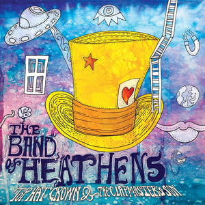 Band of Heathens * Top Hat Crown & The Clapmaster's Son [New LP]