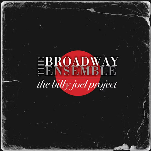 Broadway Ensemble * Billy Joel Project [New CD]