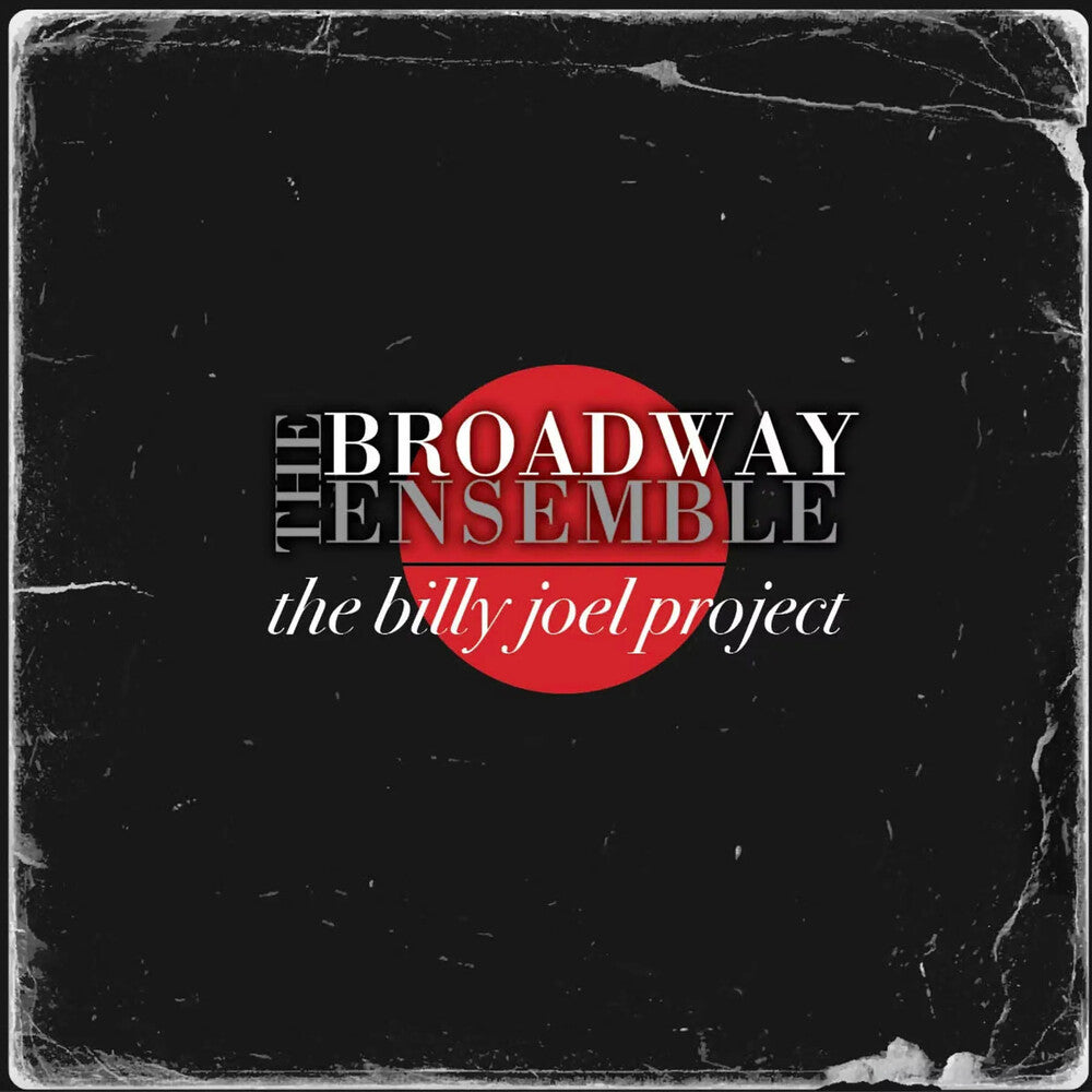 Broadway Ensemble * Billy Joel Project [New CD]