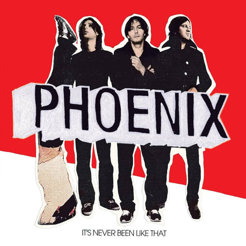 Phoenix * It's Never Been Like That [New LP]