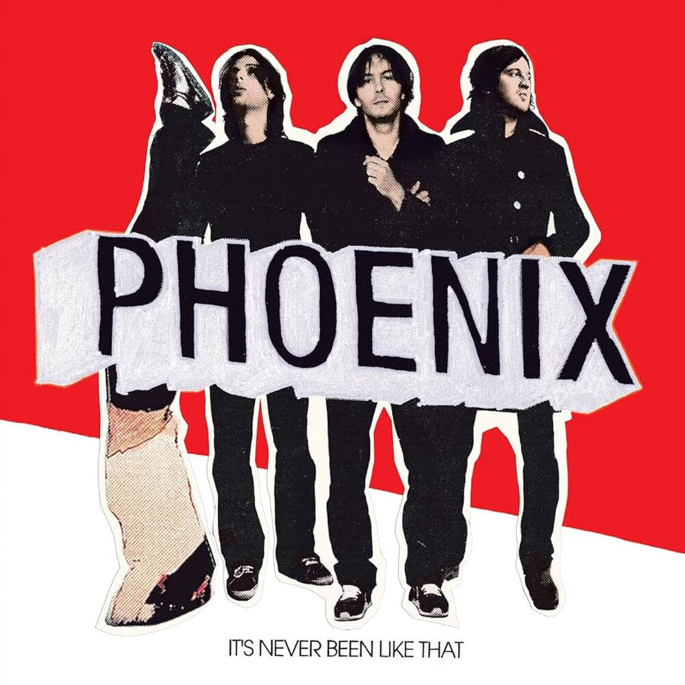 Phoenix * It's Never Been Like That [New LP]