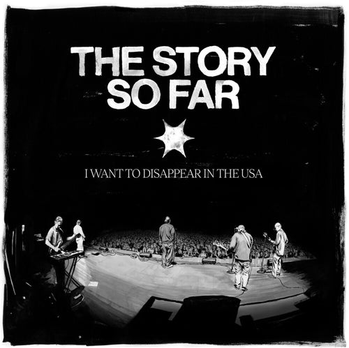 Pre-Order: The Story So Far * I Want To Disappear In The USA [New LP]