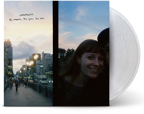 Harmless * By Them By You By Me [Indie Exclusive Clear Vinyl]
