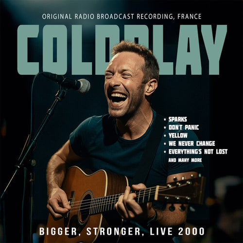 Coldplay * Bigger Stronger Live 2000 / Radio Broadcast [New CD]
