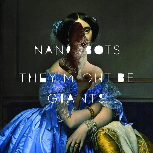 They Might Be Giants * Nanobots (Blue) [Colored Vinyl]