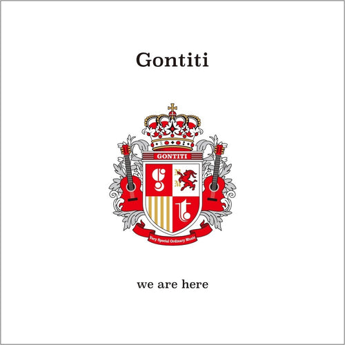 Gontiti * (We Are Here) 40 Years Have Passed & We Are [Indie Exclusive]