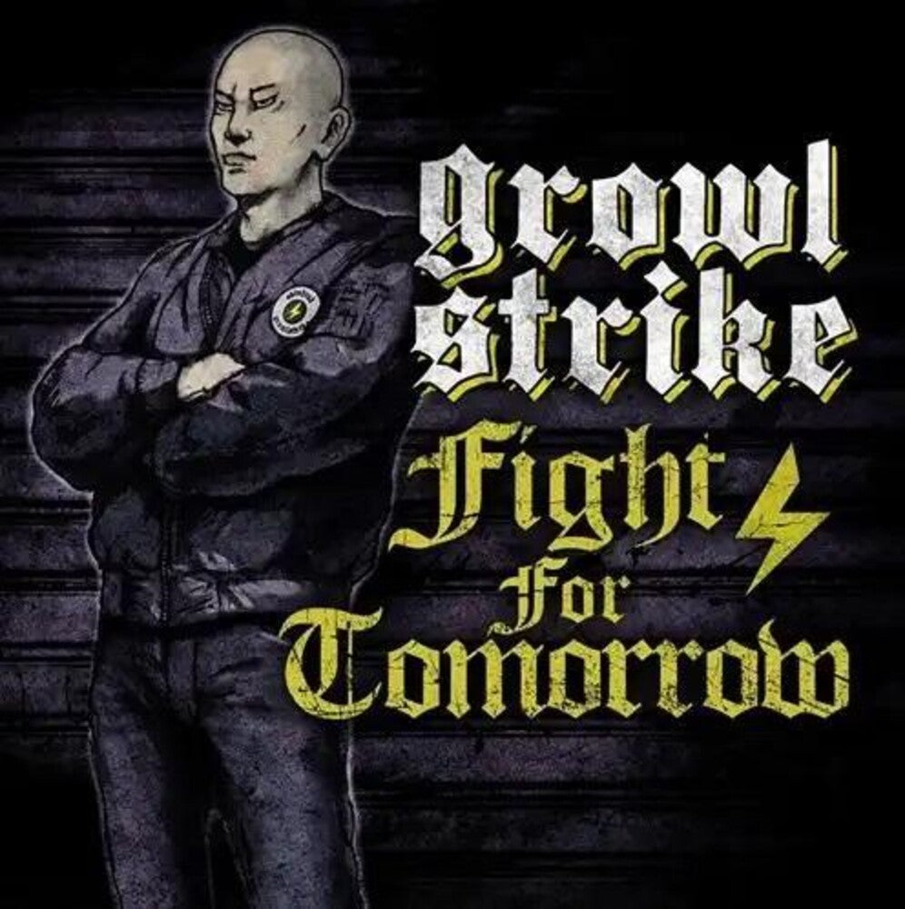 Growl Strike * Fight For Tomorrow [New CD]