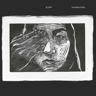 DJ Sniff * Turntable Solos [New LP]