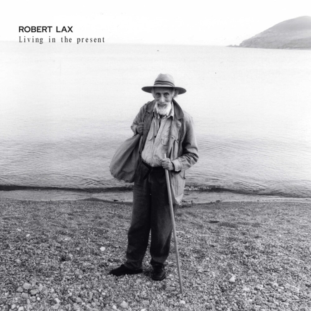 Robert Lax * Living In The Present [New LP]