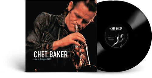 Chet Baker * Live In Bologna 1985 [New LP]