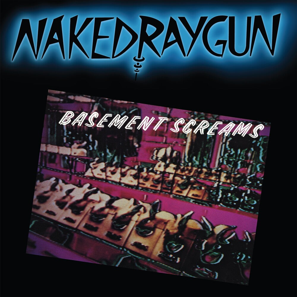 Naked Raygun * Basement Screams - Blue (Blue) [Colored Vinyl] [Remastered]