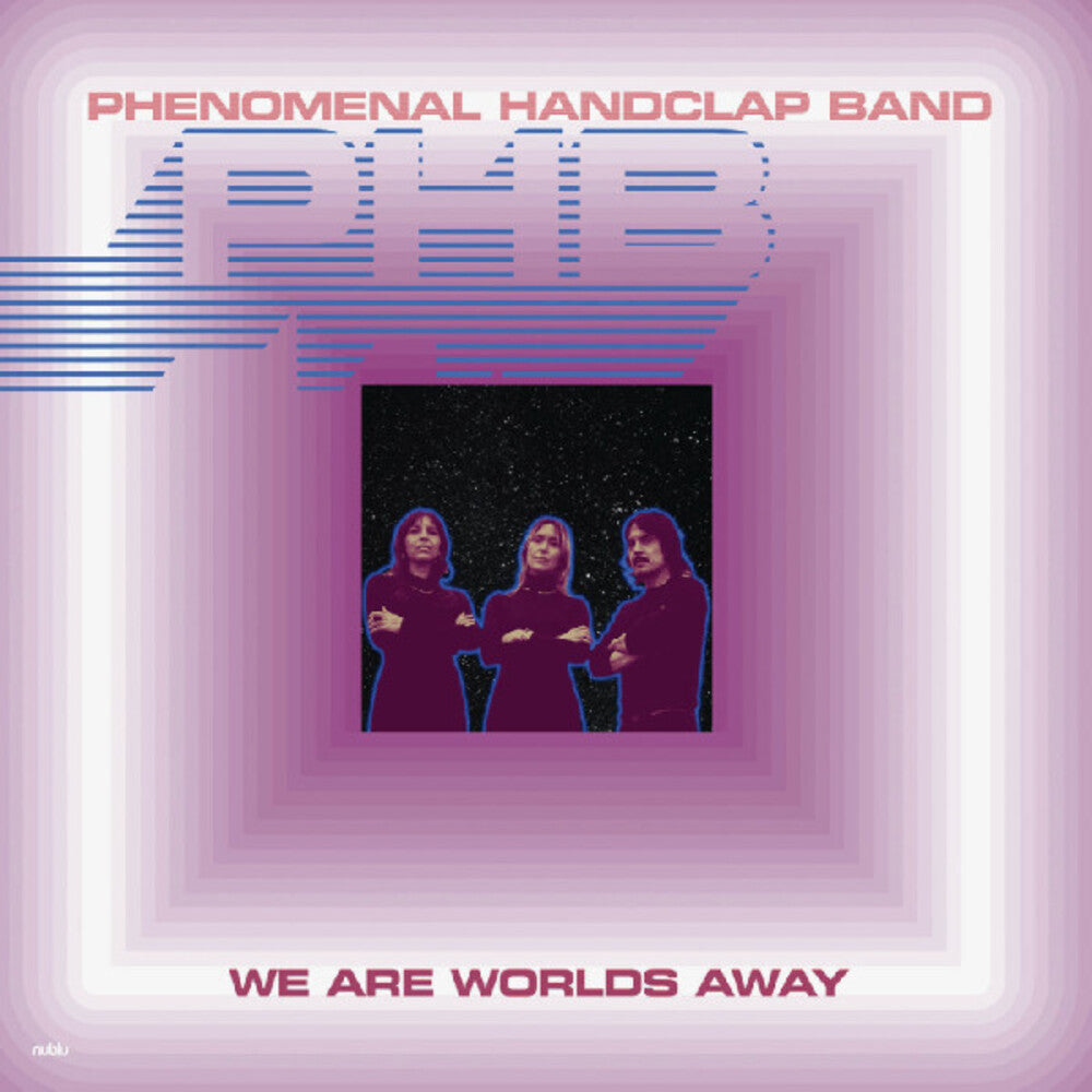 Phenomenal Handclap Band * We Are Worlds Away [New LP]