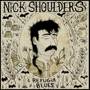 Pre-order Nick Shoulders * Refugia Blues [IEX Bronze LP]
