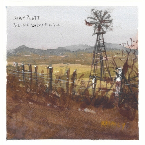 Sean Pratt * Prairie Whistle Call [New LP]