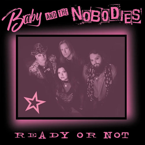Baby and the Nobodies * Ready Or Not [New CD]
