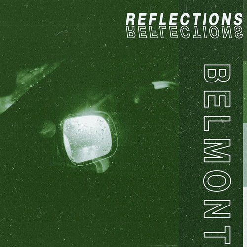 Belmont * Reflections [Colored Vinyl]