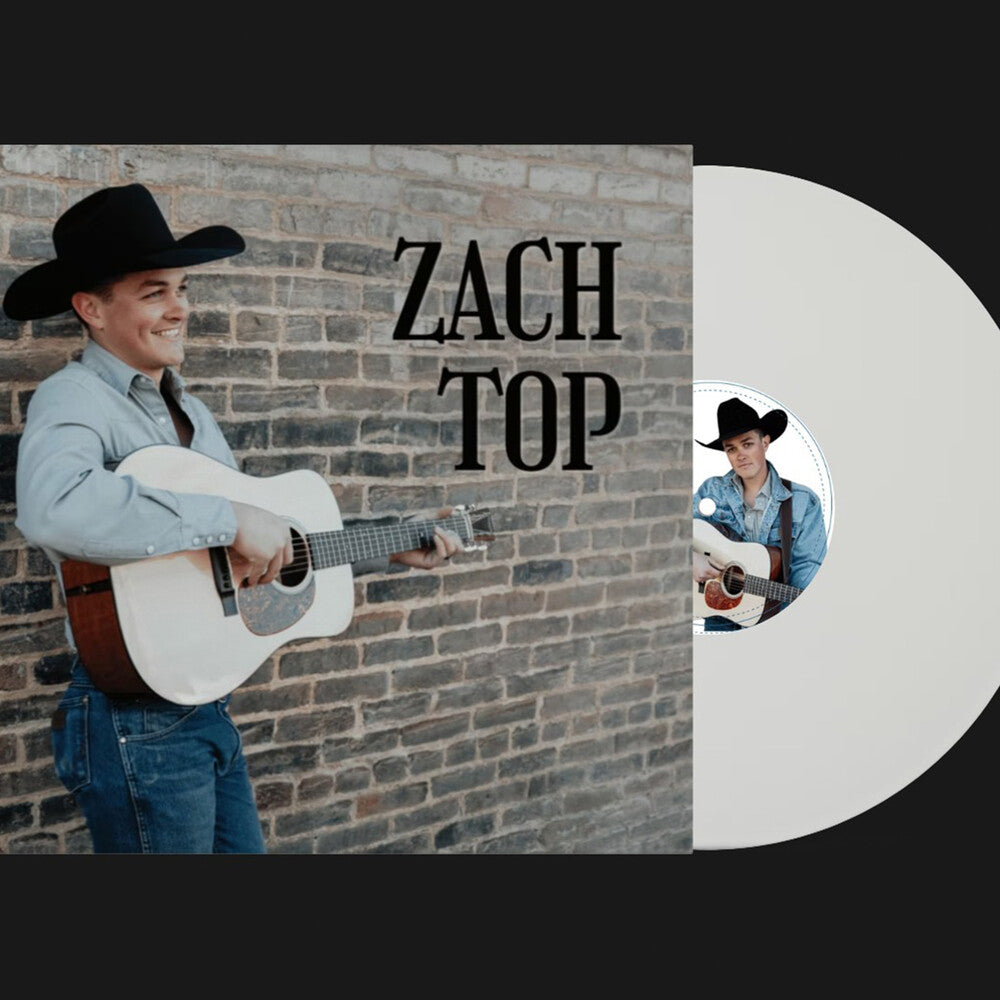 Zach Top * Zach Top [Limited Edition White Colored Vinyl]
