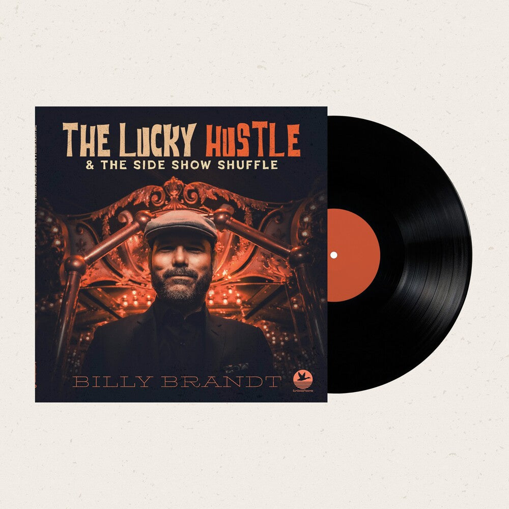 Brandt, Billy * The Lucky Hustle & the Side Show Shuffle [New LP]