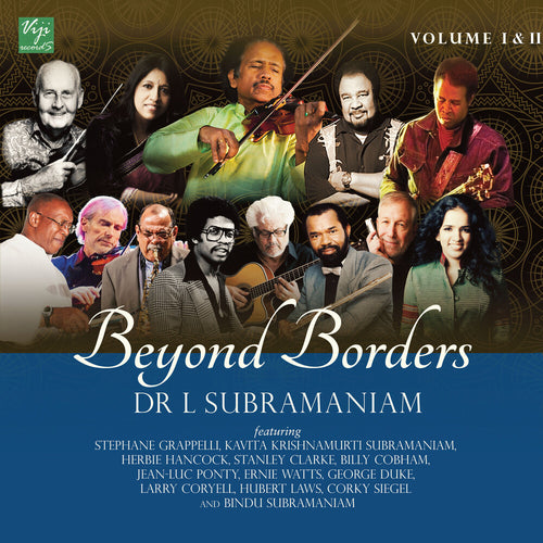 L Subramaniam * Beyond Borders Vol 1 & 2 [New LP]