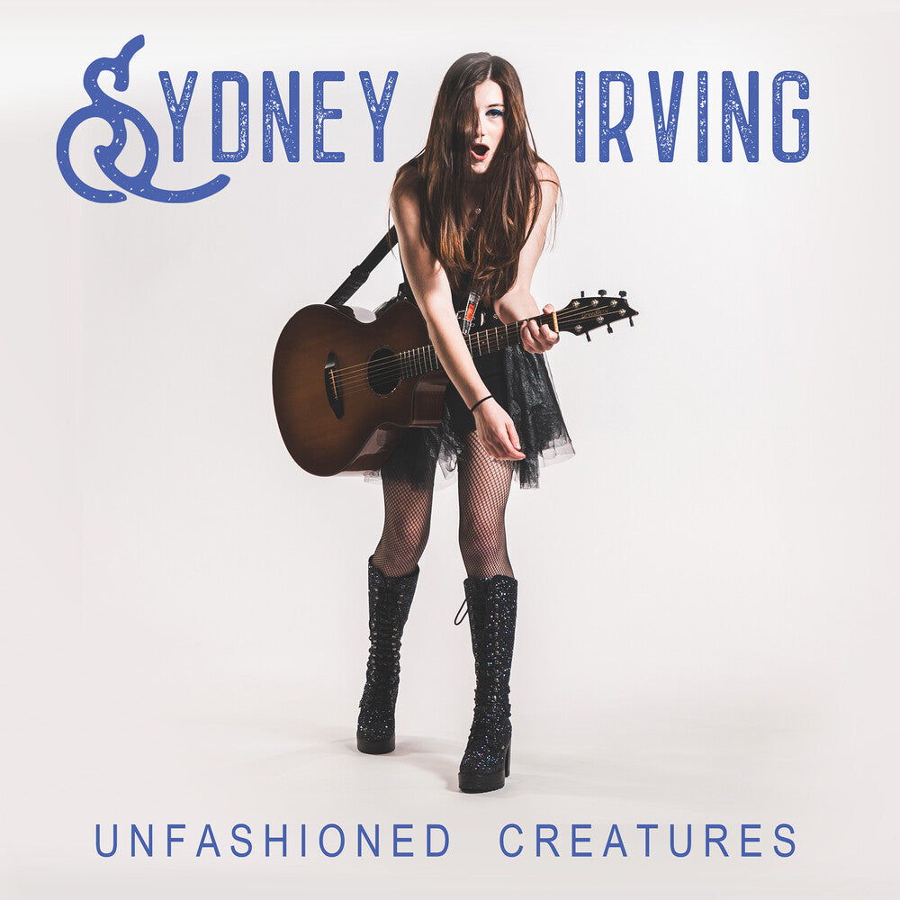 Sydney Irving * Unfashioned Creatures [New CD]