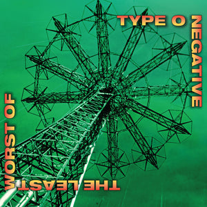 Type O Negative * Least Worst Of (Rktbr25) (Brick & Mortar Exclusive) [New LP]