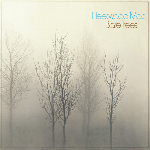 Fleetwood Mac * Bare Trees (Rhino Reserve) (Rktbr25) (Brick & Mortar Exclusive) [New LP]