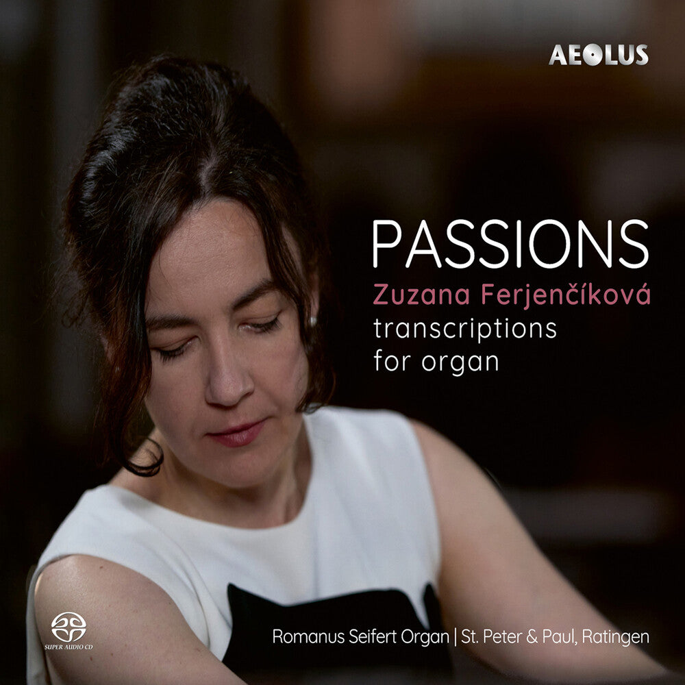 Pre-Order: Zuzana Ferjencikova * Passions - Transcriptions For Organ [New CD]