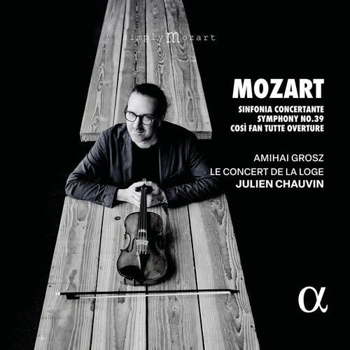 Pre-Order: Julien Chauvin * Mozart: Sinfonia Concertante Sym No. 39 & Cosi [New CD]