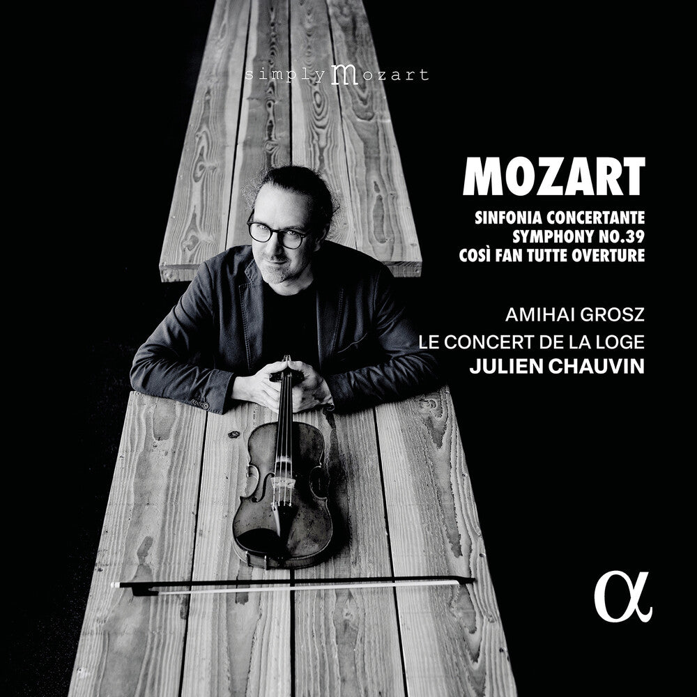 Pre-Order: Julien Chauvin * Mozart: Sinfonia Concertante Sym No. 39 & Cosi [New CD]