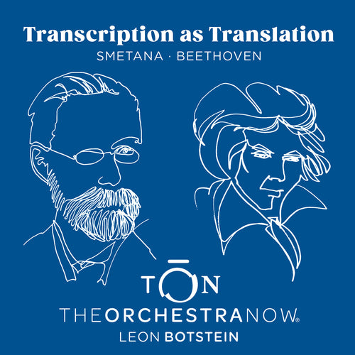 Pre-Order: Orchestra Now * Transcription As Translation - Beethoven & Smetana [New CD]