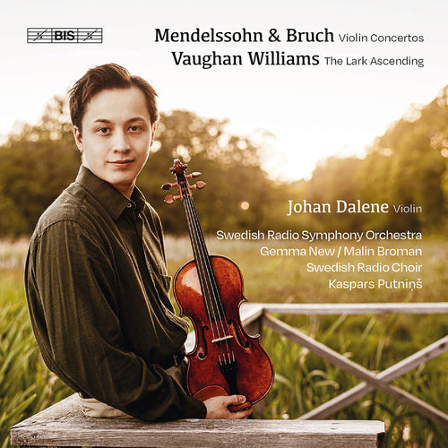 Pre-Order: Johan Dalene * Mendelssohn - Bruch - Vaughan Williams [New CD]