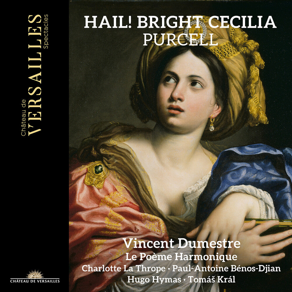 Pre-Order: Vincent Dumestre * Purcell: Hail! Bright Cecilia [New CD]