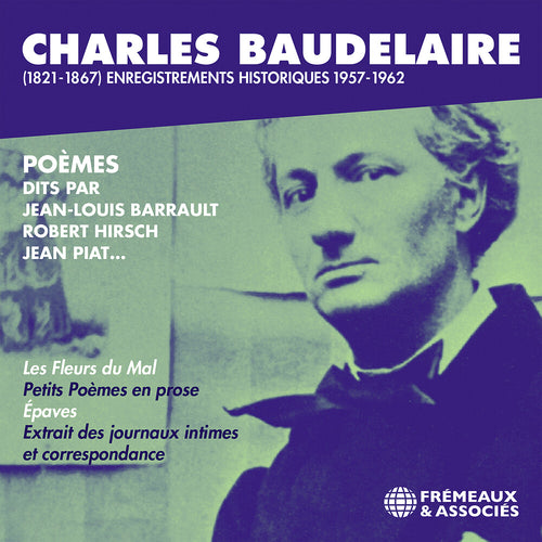 Pre-Order: Charles Baudelaire (1821-1867) Enregistrements His * Charles Baudelaire (1821-1867) Enregistrements His [New CD]