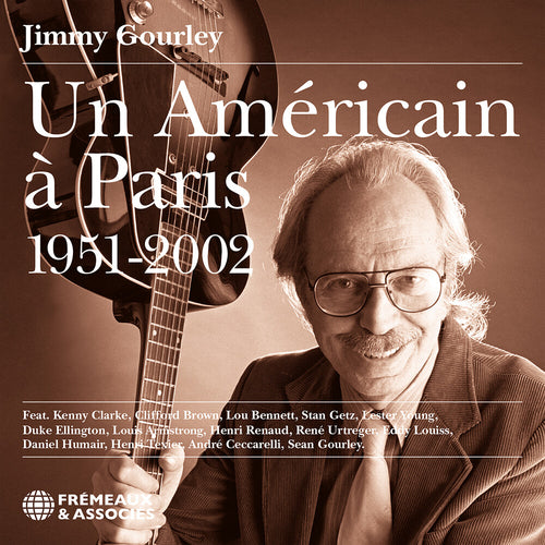 Pre-Order: Jimmy Gourley * Un Americain A Paris 1951-2002 [New CD]