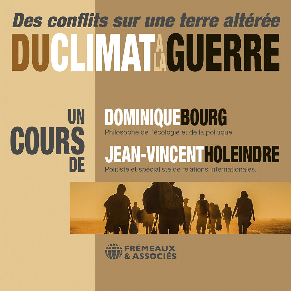 Pre-Order: Dominique Bourg * Du Climat A La Guerre - Des Conflits Sur Une Terre [New CD]