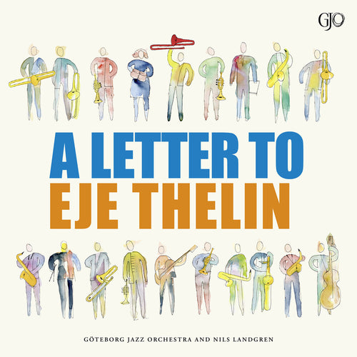 Goteborg Jazz Orchestra * Letter To Eje Thelin [New LP]