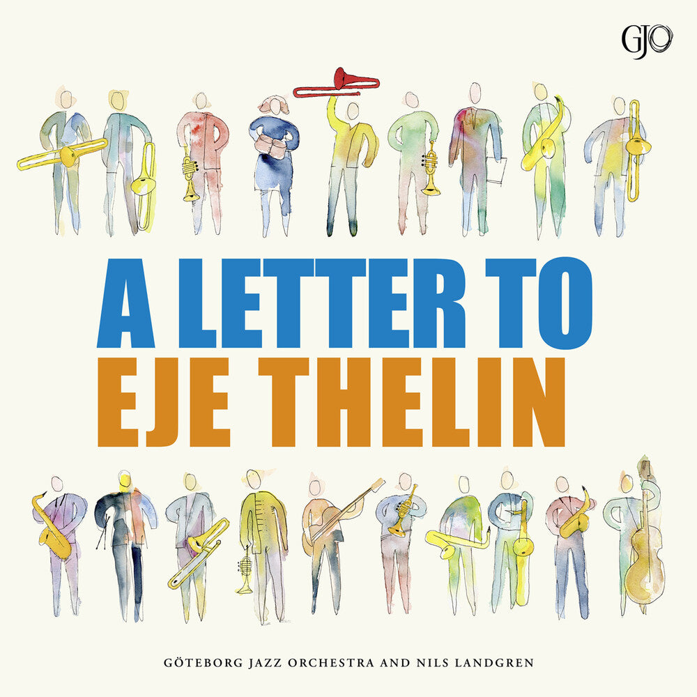 Goteborg Jazz Orchestra * Letter To Eje Thelin [New LP]