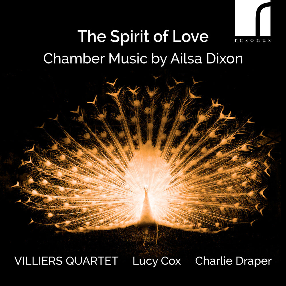 Pre-Order: Villiers Quartet * Spirit Of Love - Chamber Music By Ailsa Dixon [New CD]
