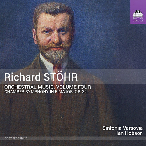 Pre-Order: Sinfonia Varsovia * Richard Stohr: Orchl Music Vol. 4 [New CD]