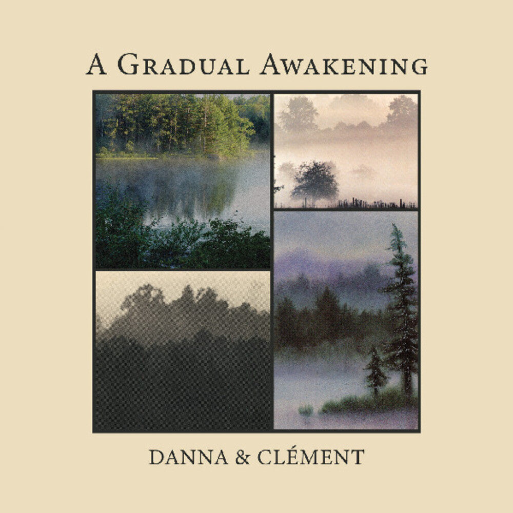 Danna and Clement * A Gradual Awakening [New LP]