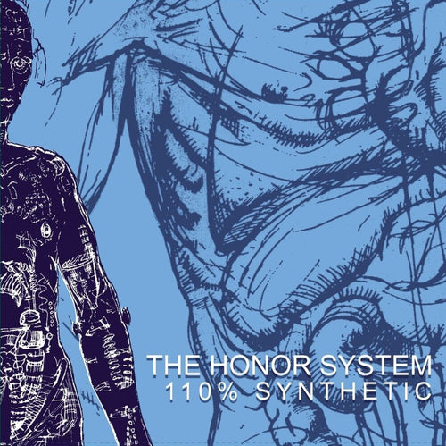 Honor System * 110% Synthetic [New LP]