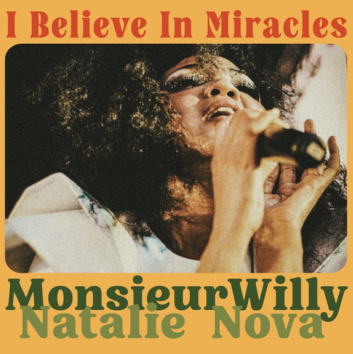 Monsieur Willy / Natalie Nova * Believe In Miracles [New LP]