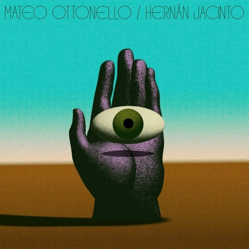 Ottonello, Mateo / Jacinto, Hernan * Mateo Ottonello, Hernan Jacinto [New LP]