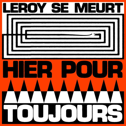 Pre-Order: Se Leroy Meurt * Hier Pour Toujours [New LP]