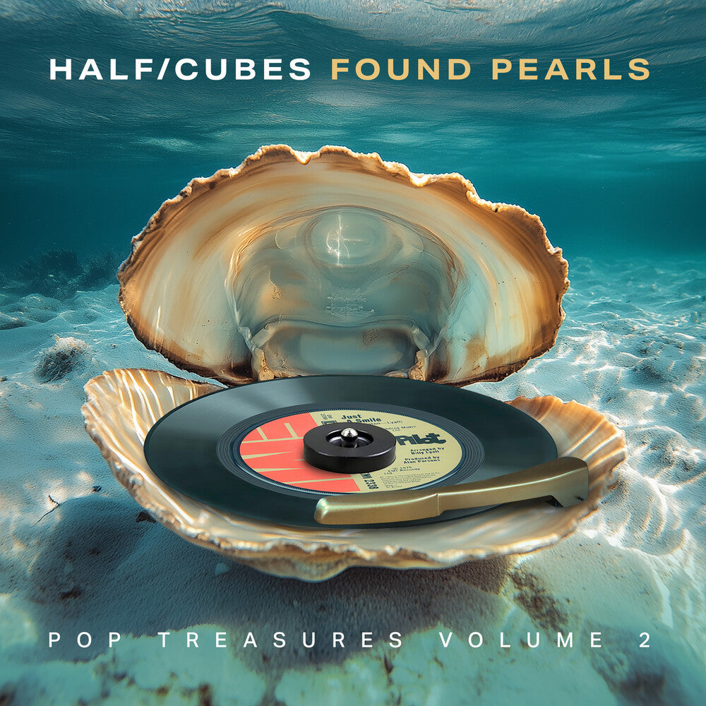 Half-Cubes * Found Pearls Pop Treasures Vol 2 [New CD]