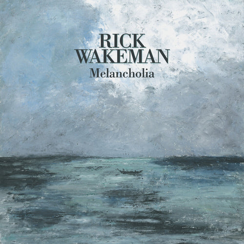 Rick Wakeman * Melancholia [New CD]