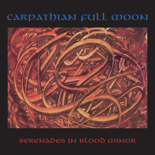 Carpathian Full Moon * Serenades In Blood Minor [New LP]