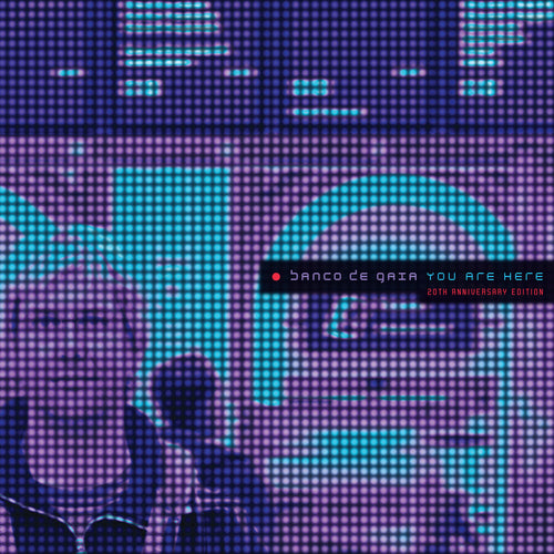 the album cover for Banco De Gaia - You Are Here (Aniv)